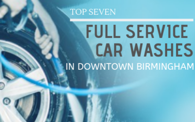 Top 7 Full Service Car Washes in downtown Birmingham